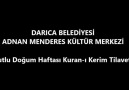 Adnan Menderes Kültür Merkezi Kutlu Doğum Haftası Kuran-ı Keri...