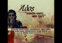 Ados Combo Mekanize - Kendin Hariç Her Şey (Yeni Parça - 2012)