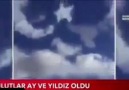 AFRİNDE BULUTLAR AY VE YILDIZ OLDU.