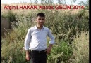 Afşinli HAKAN Kücük Gelin (2014)