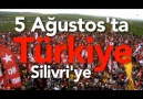 5 Ağustos'ta Silivri'ye -4