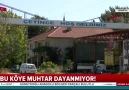 ahaber - Bu köye muhtar dayanmıyor!