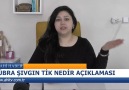 Ahi Televizyonu - KÜBRA ŞIVGIN TİK NEDİR AÇIKLAMASI Facebook