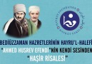 Ahmed Husrev Altınbaşak Efendinin Sesinden Haşir Risalesi