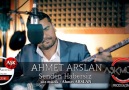 AHMET ARSLAN SENDEN HABERSİZ