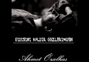 Ahmet Özalhas '' GİDİŞİNİ KALDIR GÖZLERİMDEN ''