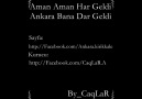 Ahmet Savaş - Aman Har Geldi Angara Bana Dar Geldi