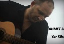 AHMET SELİM - YAR KÜSME