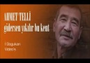 ahmet telli  ( GİDERSEN YIKILIR BU KENT)