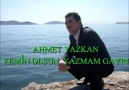 AHMET YAZKAN YEMİN OLSUN YAZMAM GAYRI