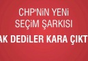 Ak dediler kara çıktı - CHP'nin yeni seçim şarkısı