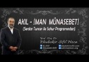 AKIL-İMAN İLİŞKİSİ  Ebubekir Sifil Hoca & Serdar Tuncer