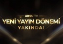 AKSU TV YENİ YAYIN DÖNEMİ YAKINDA!