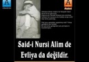 ALEM DUYSUN; Deli Said Alim de değildir, Evliya da değildir!