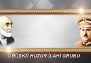 Ali Aba Aşıkları - Aleyküm Selam - Örüşkü Huzur İlahi Grubu Facebook