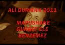 ALİ DURMAN 2011 MAPUSHANE GURBET ELE BENZEMEZ
