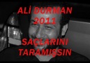 ALİ DURMAN SAÇLARINI TARMIŞSIN