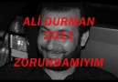 ALİ DURMAN 2011 ZORUNDAMIYIM