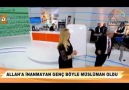 Allah'a inanmayan genç böyle Müslüman oldu