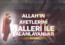 ALLAH'ın Ayetlerini Halleri İle Yalayanlar