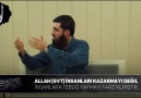 Allah (svt.) insanları kazanmayı değil insanlara tebliğ yapmayı farz kılmıştır