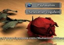 ALLAHUMME SALLİ ALA SEYYİDİNA MUHAMMED S.A.V (PaYLaŞ)