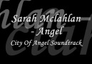 Angel (City Of Angels )     Sarah McLachlan
