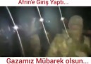 An itibariyle Ordumuz Tekbirlerle Afrine Giriş YaptıGazamız Mübarek olsun..