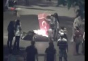 Ankara'da göstericiler bayrağımızı yaktılar!