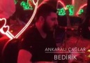 Ankaralı Çağlar - Bedirik