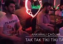 Ankaralı Çağlar - Tak Tak Tiki Tiki Tak
