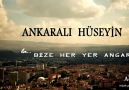 ANKARALI HÜSEYİN-- BİZE HER YER ANGARA -NBK-