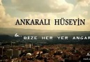 Ankaralı Hüseyin - La Bize Heryer ANGARA - 2oı3