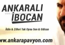 ankaralı ibocan - ikile (Bazarcı Bora)