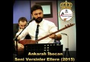 ANKARALI İBOCAN - Seni versinler Ellere {DECK KAYIT}2015