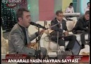 Ankaralı YASİN  &   ZANNETMEKİ UNUTAMAM