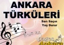 Ankara Türküleri - Sarı Saçın Yaş Durur ♫