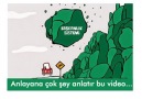 Anlayana çok şey anlatır bu video...