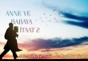 Anne Babaya İtaat -2- -anne babası sağ olan her müslüman dinlemeli-