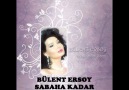 Arabesk Dünyası - BÜLENT ERSOY - SABAHA KADAR - ByTekin Facebook