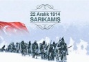 (22 Aralık 1914) Sarıkamış Şehitlerimizi Minnet ve Rahmetle Anıyoruz.