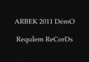 ArBeK- Kimim Ben [Demo Track-2oıı]- Requiem Records