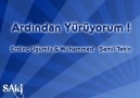 Ardından Yürüyorum - Erdinç Uğumlu & Muhammed Şamil Tekin