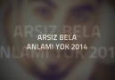 Arsız Bela - Anlamı Yok 2014 (Beyto Beat)