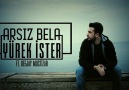 Arsız Bela - Yürek İster (Ft.Dj Mustizar)