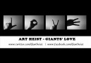 ART HEIST - GIANTS' LOVE