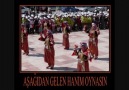 AŞAĞIDAN GELEN HANIM OYNASIN - BİLECİK TÜRKÜSÜ