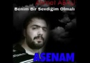 Asenam(Benim Bir Sevdiğim Olmalı)  Ahmet ABALI