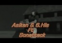 Asikan & 6.His Ft SonAttaCk (Sevmiyorum Seni)