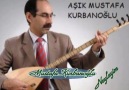 Aşık Mustafa Kurbanoğlu ( Neyleyim )  Ekl Orhan Yolcu